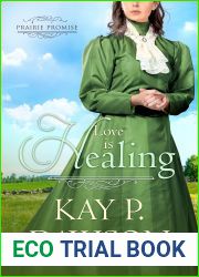 Love is Healing (Prairie Promise Book 3)