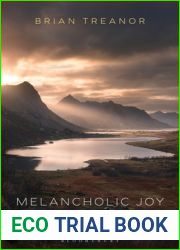 Melancholic Joy: On Life Worth Living
