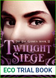 Twilight Siege (The Fae Games, #2)