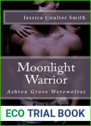 Moonlight Warrior (Ashton Grove Werewolves, #7)