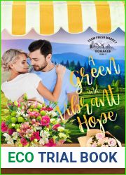 A Green and Vibrant Hope (Farm Fresh Market Romance #2)