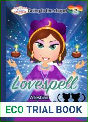 Lovespell: A lesbian romantic comedy (Going to the Chapel)