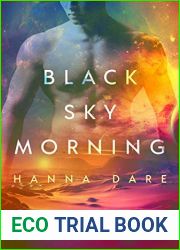 Black Sky Morning (Mind + Machine, #3)
