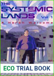 The Systemic Lands Volume 1: A Harsh Welcome