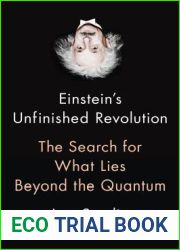 Einstein|s Unfinished Revolution: The Search for What Lies Beyond the Quantum
