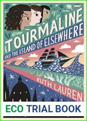 Tourmaline and the Island of Elsewhere