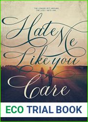 Hate Me Like You Care (The Backroads Novels #1)