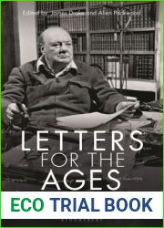 Letters for the Ages: The Private and Personal Letters of Winston Churchill