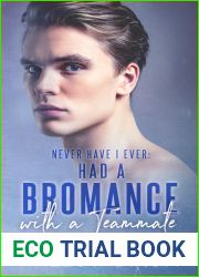 Never Have I Ever: Had a Bromance with a Teammate