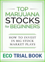 Top Marijuana Stocks for Beginners: How to Invest in Big Stock Market Plays
