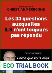 Les 33 questions auxquelles ils n|ont toujours pas repondu (French Edition)