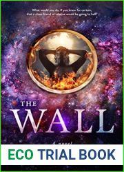 The Wall: A Christian Fantasy Page-turner (A Heavenly Realms Novel Book 3)