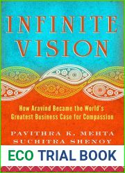 Infinite Vision: How Aravind Became the World|s Greatest Business Case for Compassion (Bk Business)