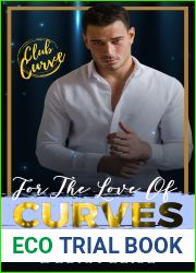For the Love of Curves (Club Curve)