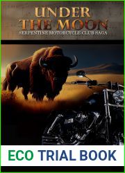 Under the Moon (Serpentine Motorcycle Club, #2)