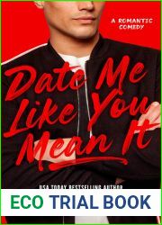 Date Me Like You Mean It