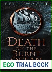 Death on the Burnt Ocean: The Tales of the Territories, Book One