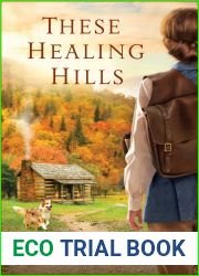 These Healing Hills