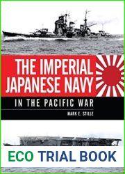 The Imperial Japanese Navy in the Pacific War (General Military)