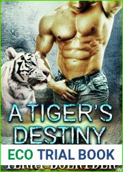 A Tiger|s Destiny (Tiger Protectors, #3)
