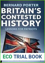 Britain|s Contested History: Lessons for Patriots