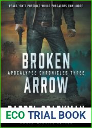 Broken Arrow: An Apocalyptic Thriller (Apocalypse Chronicles)