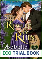 Rescued by Ruin: A Regency Romance (Ladies of the North Book 3)