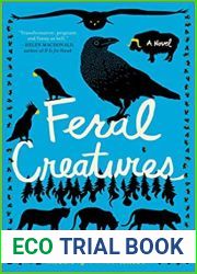 Feral Creatures (Hollow Kingdom, #2)
