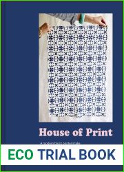 House of Print: A modern printer|s take on design, colour and pattern