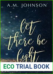 Let There Be Light (A Twin Hearts Novel)
