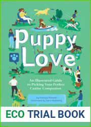 Puppy Love: An Illustrated Guide to Picking Your Perfect Canine Companion