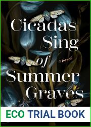 Cicadas Sing of Summer Graves