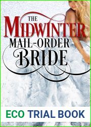 The Midwinter Mail-Order Bride (The Dead Lands #1; Mail-Order Brides #4)