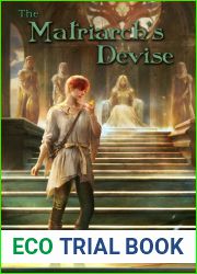 The Matriarch|s Devise