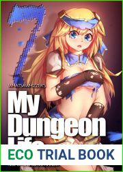My Dungeon Life : Volume 7
