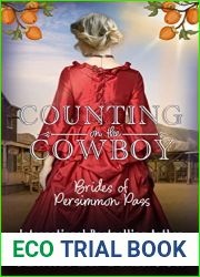 Counting on the Cowboy (Brides of Persimmon Pass Book 1)