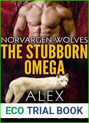 The Stubborn Omega (Norvargen Wolves #2)