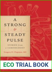 A Strong and Steady Pulse: Stories from a Cardiologist