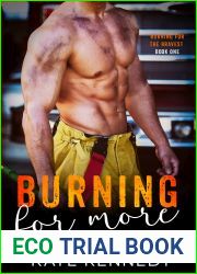 Burning for More (Burning for the Bravest, #1)