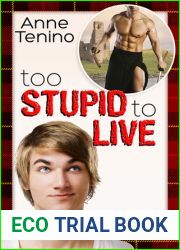 Too Stupid to Live (Romancelandia, #1)