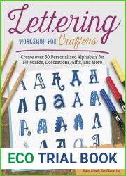 Lettering Workshop for Crafters: Create Over 50 Personalized Alphabets for Notecards, Decorations, Gifts, and More