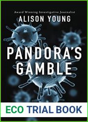 Pandora|s Gamble: Lab Leaks, Pandemics, And A World At Risk