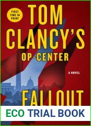 Tom Clancy|s Op-Center: Fallout (Tom Clancy|s Op-Center, #22)