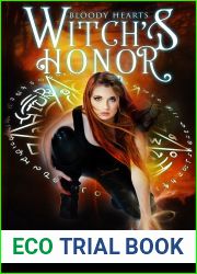 Witch|s Honor (Bloody Hearts, #2)