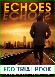 Echoes (The Echoverse, #1)
