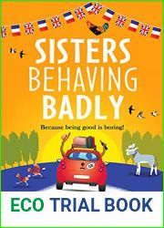 Sisters Behaving Badly