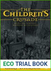 The Children|s Crusade: Medieval History, Modern Mythistory