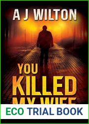 You Killed My Wife (Mortice Book 1)
