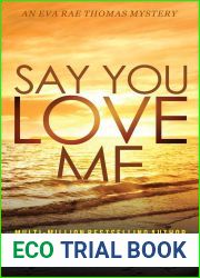 Say You Love Me (Eva Rae Thomas Mystery, #4)