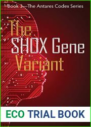 The SHOX Gene Variant Book 3 - The Antares Codex Series